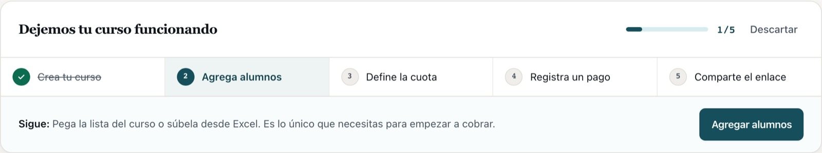 Guía "Dejemos tu curso funcionando" con el primer paso cumplido de cinco y los cuatro que siguen