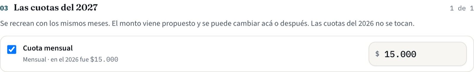 Las cuotas periódicas del año nuevo, con el monto editable
