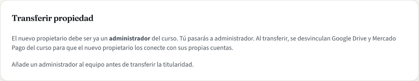 Tarjeta Transferir propiedad con el aviso de que falta un administrador